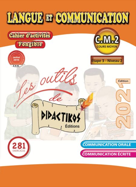 DIDACTIKOS - LANGUE ET COMMUNICATION CM2- CAHIER D'ACTIVITE
