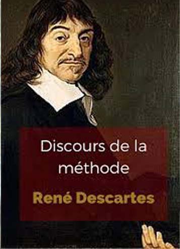 DISCOURS DE LA METHODE DE DESCARTES
